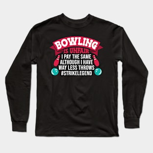 Bowling Funny Long Sleeve T-Shirt